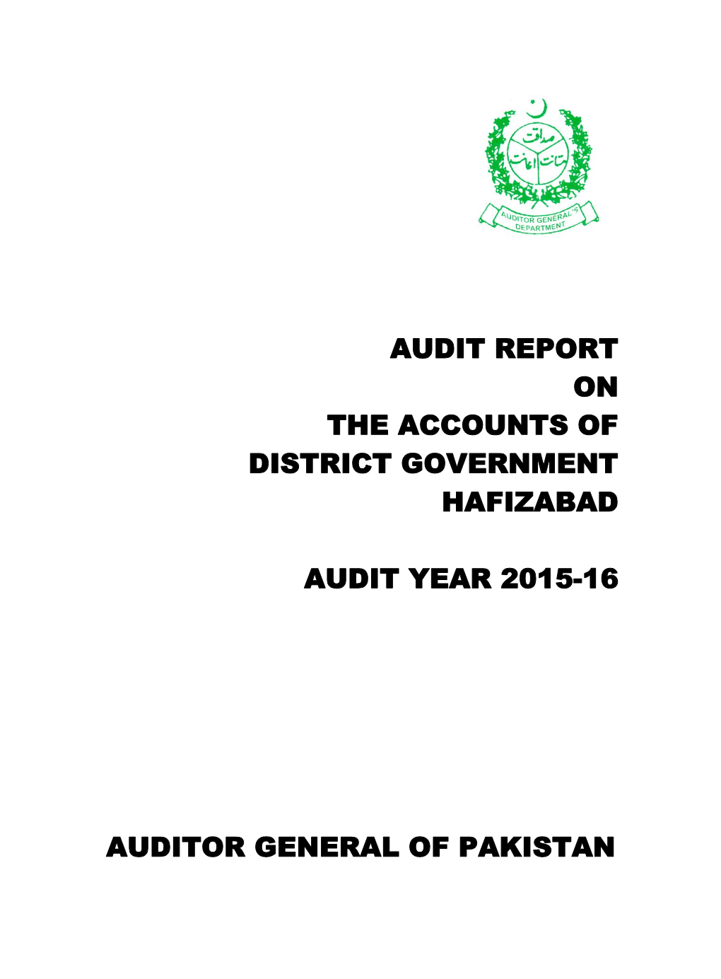 Audit Report on the Accounts of District Government Hafizabad Audit Year