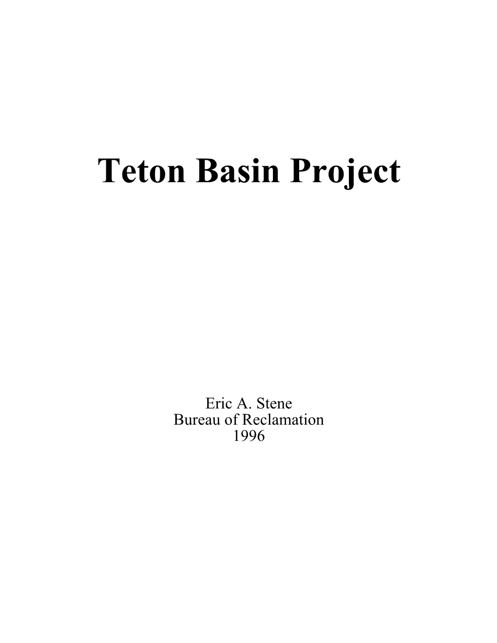 Teton Basin Project History