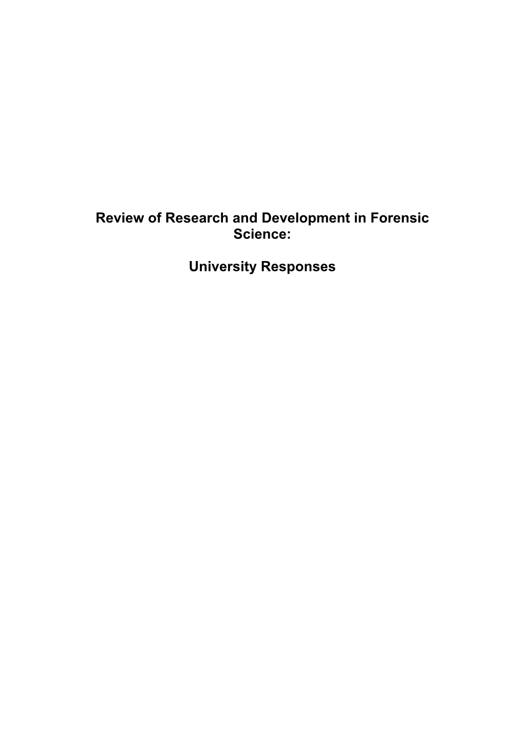Review of Research and Development in Forensic Science: University