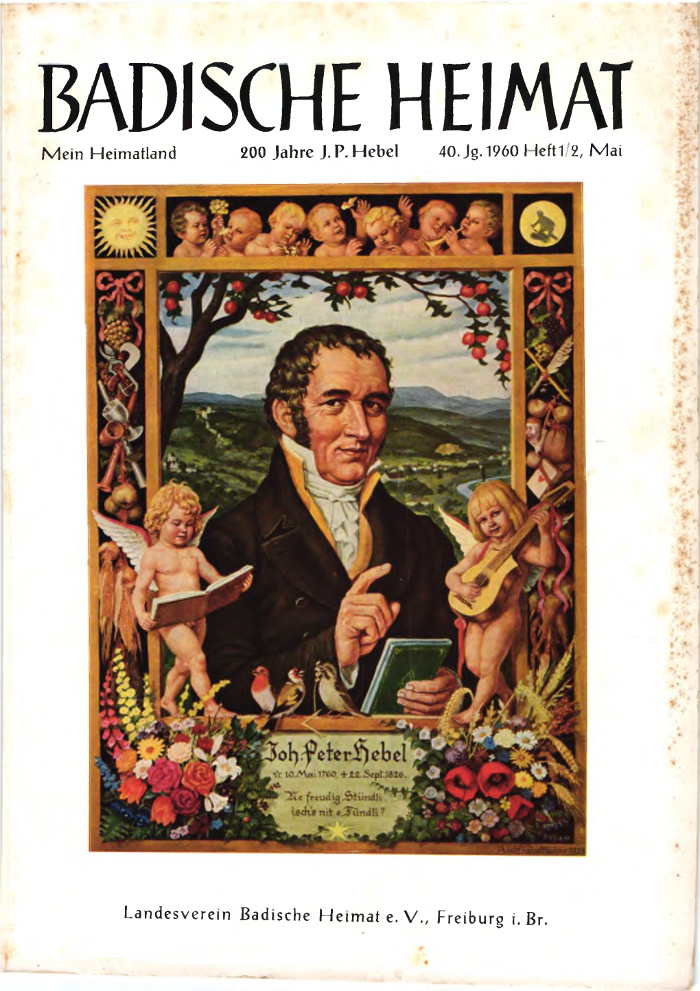 BADISCHE HEIMAT Mein Heimatland 200 Jahre J.P.Hebel 40.Jg