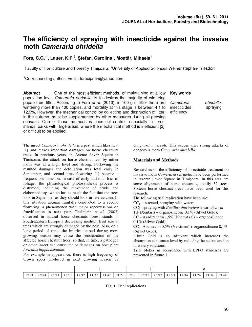 The Efficiency of Spraying with Insecticide Against the Invasive Moth Cameraria Ohridella