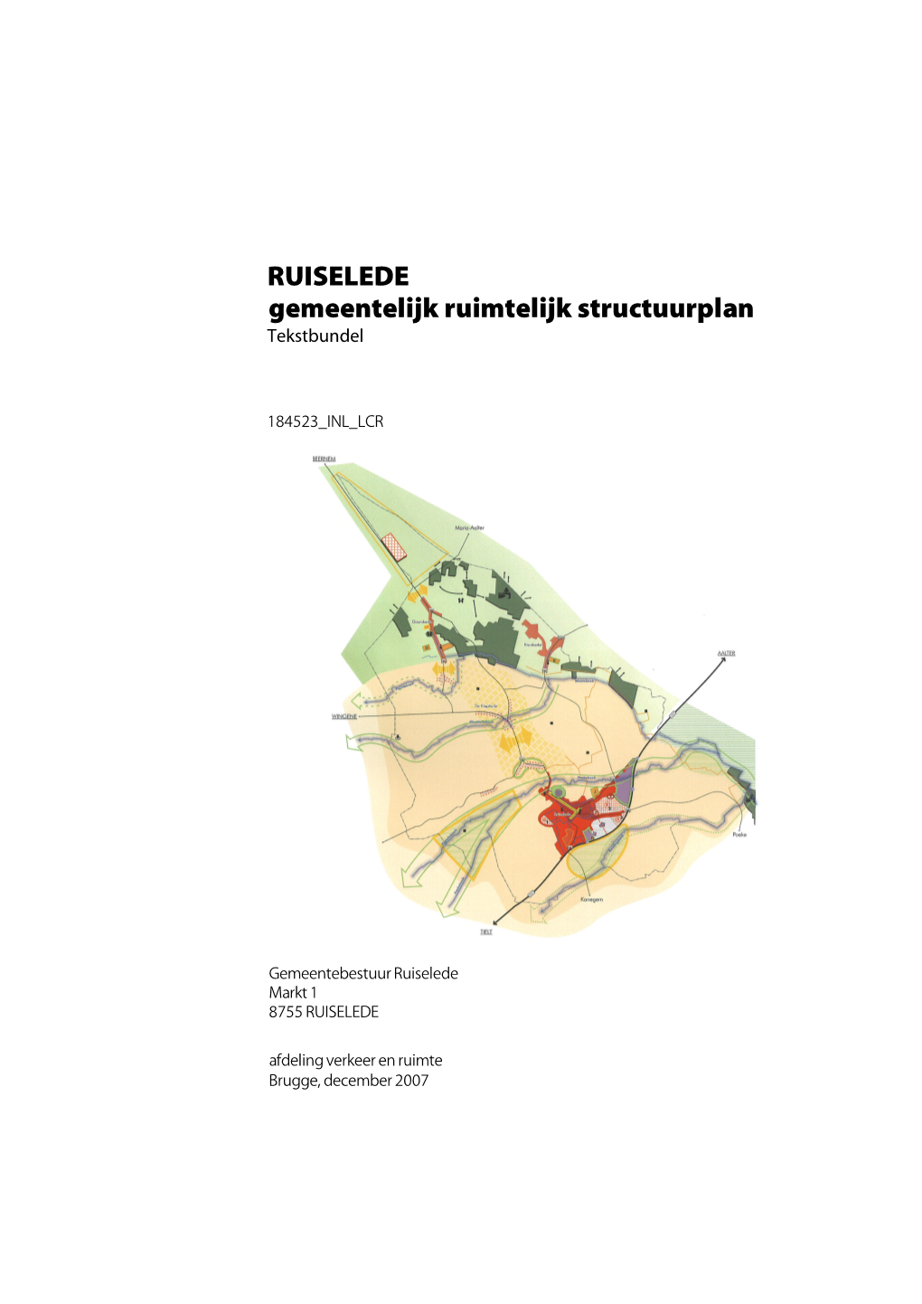 RUISELEDE Gemeentelijk Ruimtelijk Structuurplan