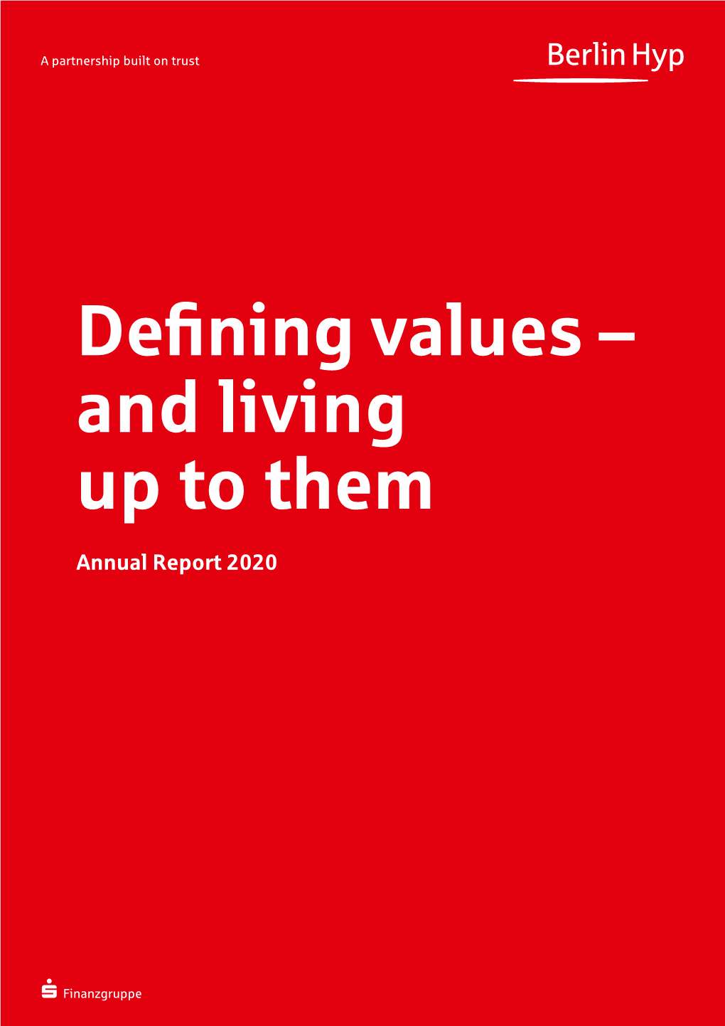 Defining Values – and Living up to Them