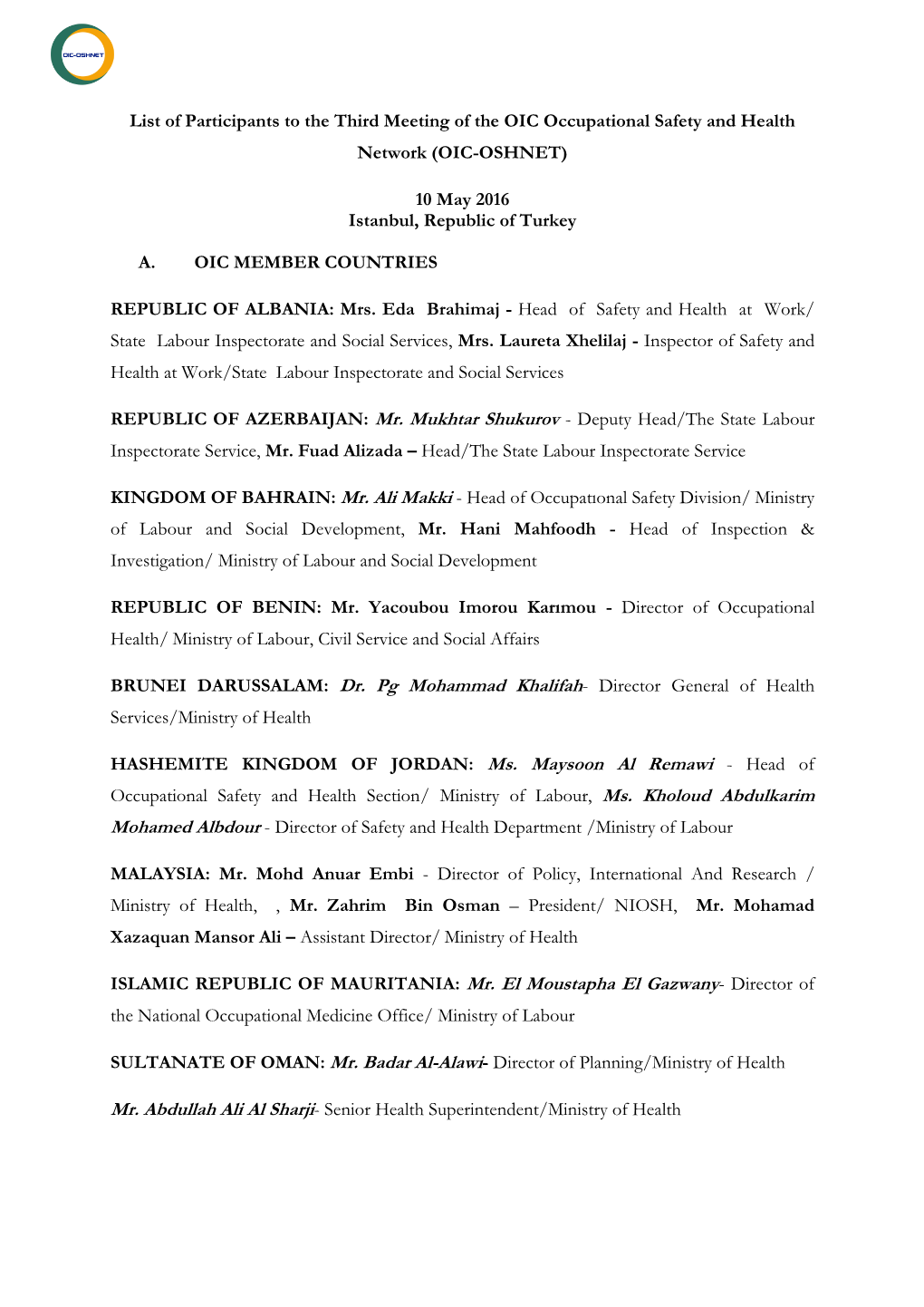 List of Participants to the Third Meeting of the OIC Occupational Safety and Health Network (OIC-OSHNET)