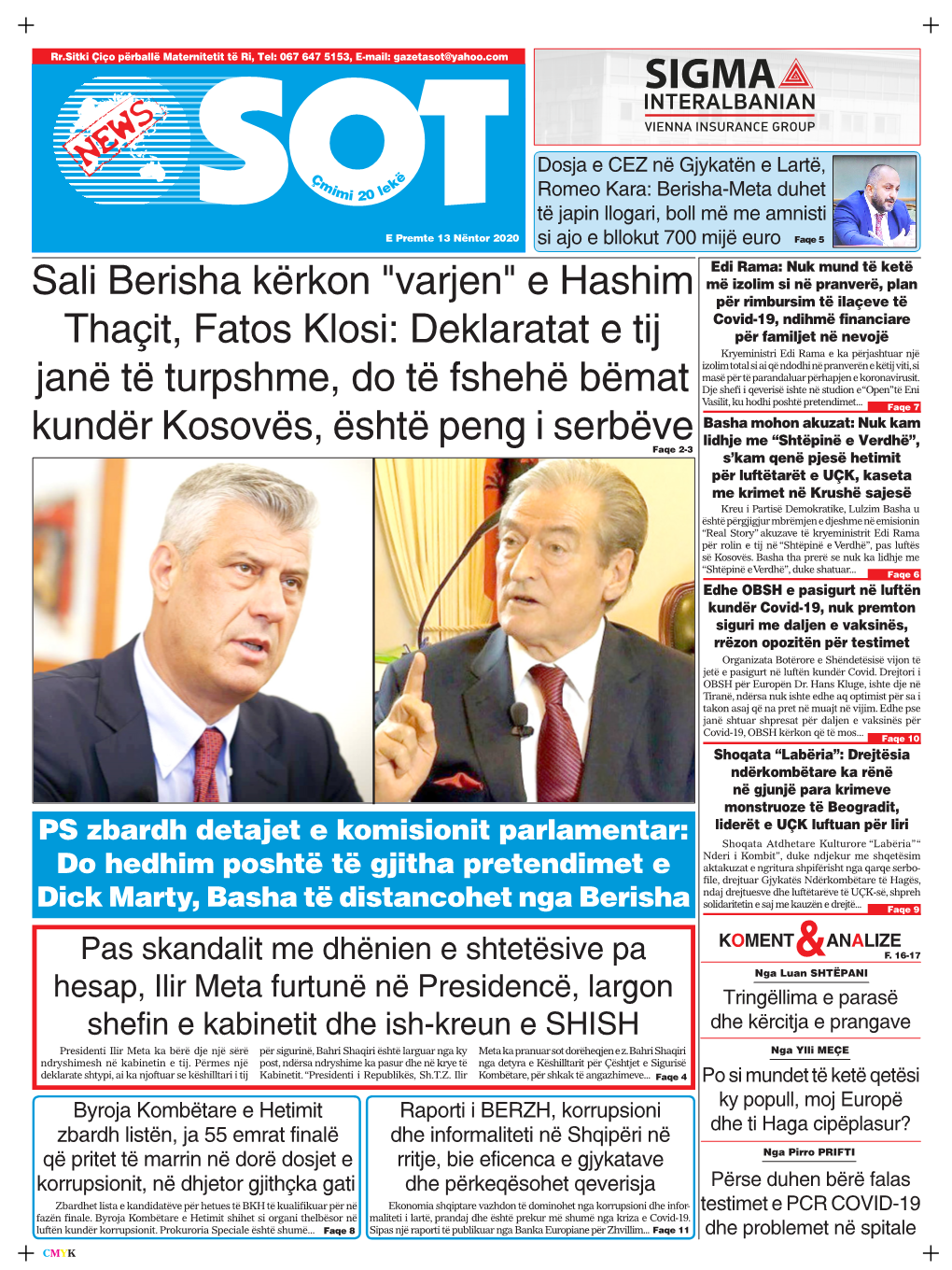 Sali Berisha Kërkon "Varjen" E Hashim Thaçit, Fatos Klosi: Deklaratat E Tij Janë Të Turpshme, Do Të Fshehë Bëma