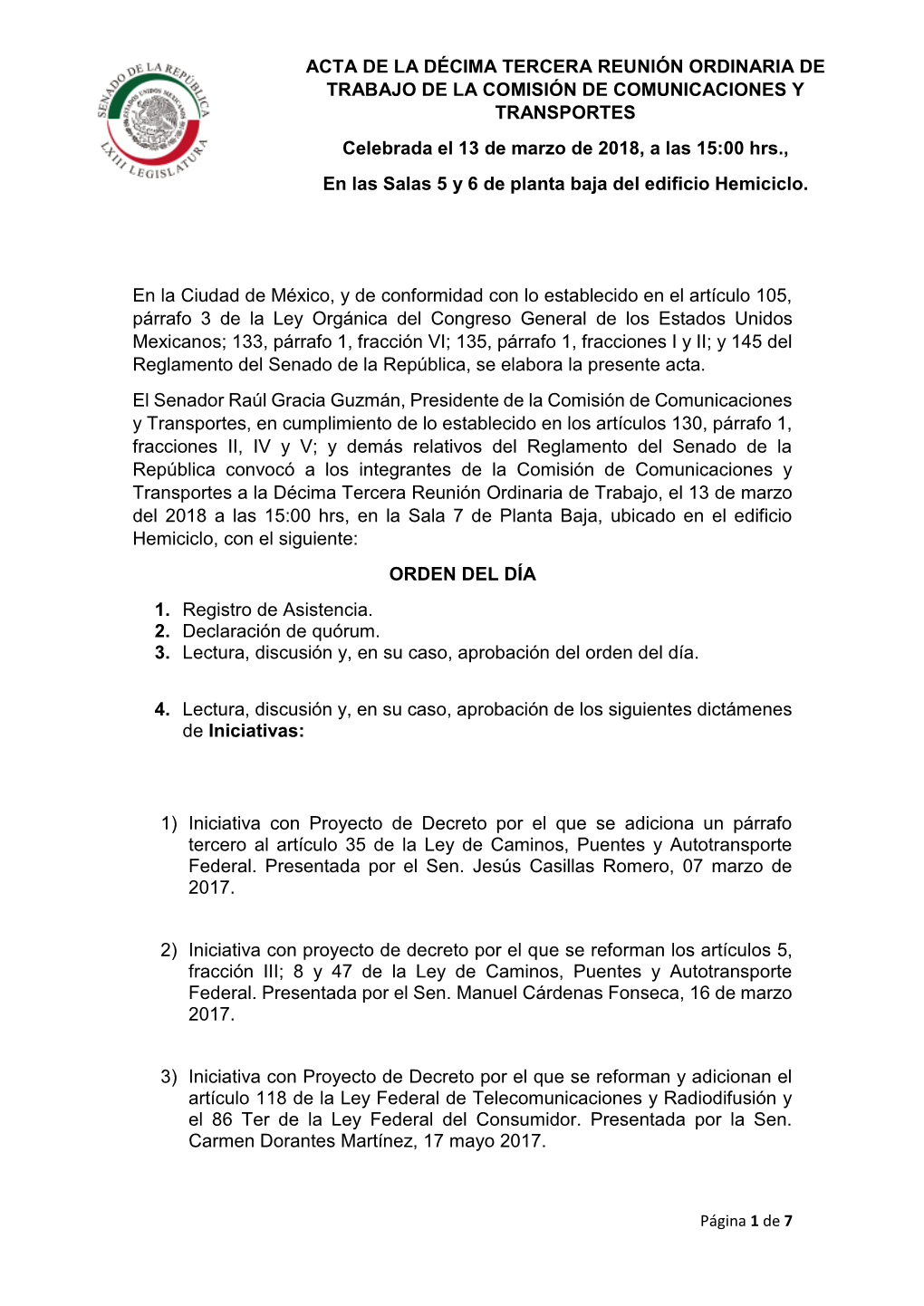 ACTA DE LA DÉCIMA TERCERA REUNIÓN ORDINARIA DE TRABAJO DE LA COMISIÓN DE COMUNICACIONES Y TRANSPORTES Celebrada El 13 De