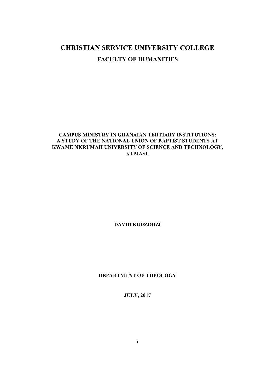 Campus Ministry in Ghanaian Tertiary Institutions: a Study of the National Union of Baptist Students at Kwame Nkrumah University of Science and Technology, Kumasi