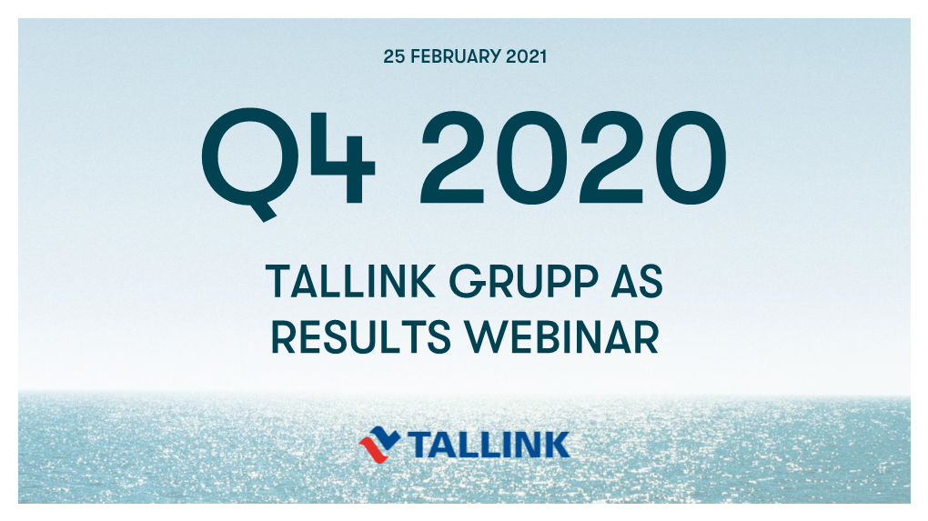 Tallink Grupp 2020 Q4 Webinar