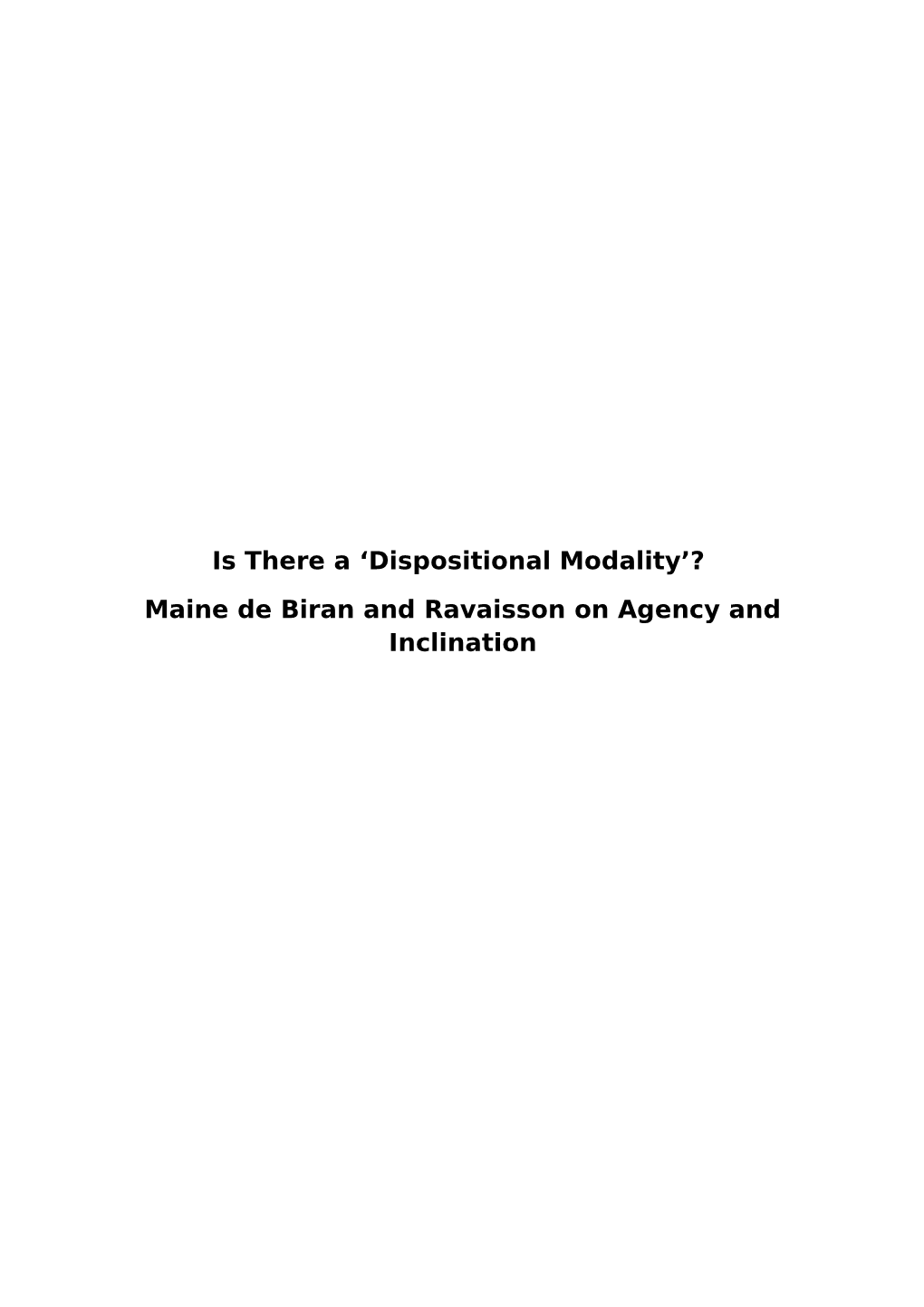 Is There a 'Dispositional Modality'? Maine De Biran and Ravaisson On