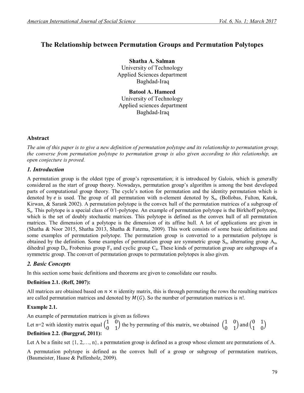 The Relationship Between Permutation Groups and Permutation Polytopes