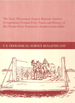 The Early Pleistocene (Latest Blancan-Earliest Irvingtonian) Froman Ferry Fauna and History of the Glenns Ferry Formation, Southwestern Idaho