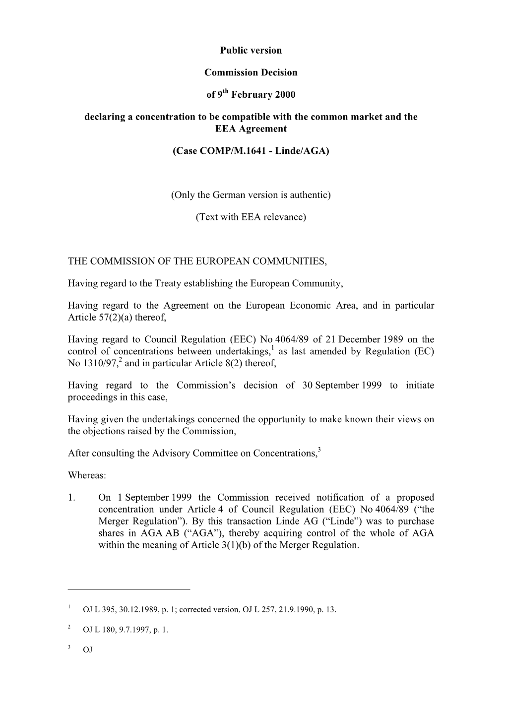Public Version Commission Decision of 9Th February 2000 Declaring A