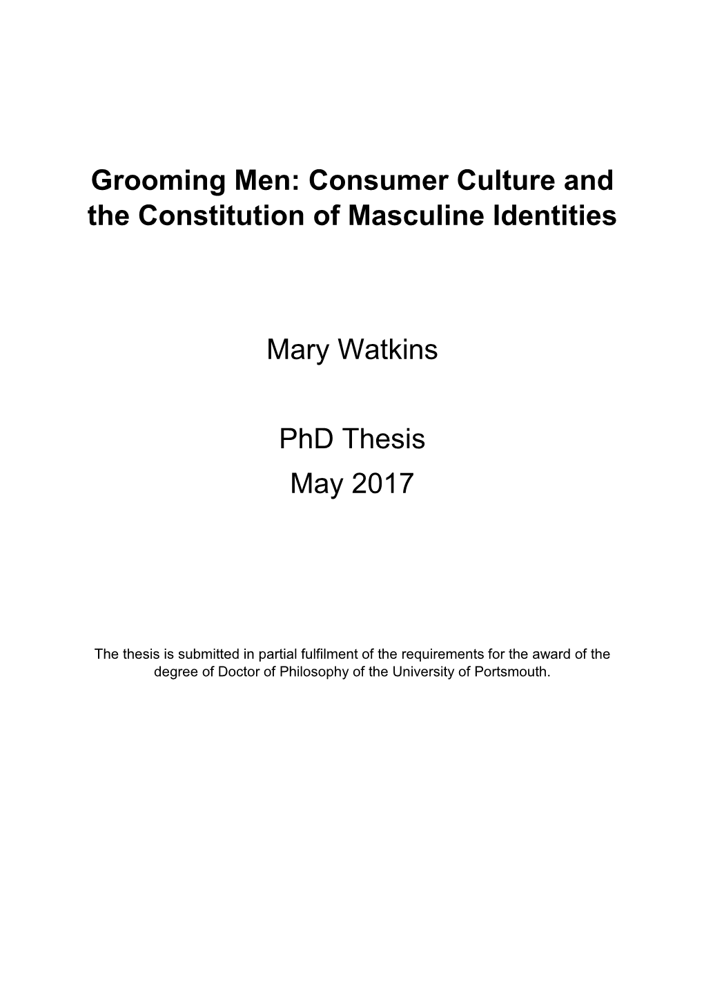 Grooming Men: Consumer Culture and the Constitution of Masculine Identities