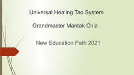 Universal Healing Tao System Grandmaster Mantak Chia