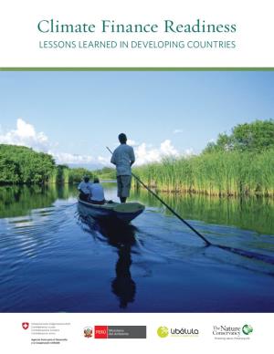 Climate Finance Readiness Lessons Learned in Developing Countries Table of Contents