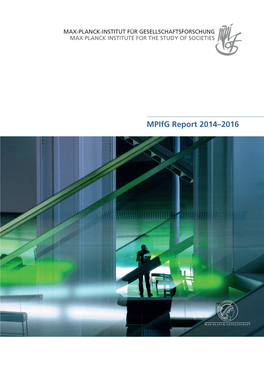 Mpifg Report 2014–2016 Director Board of Trustees | Kuratorium Prof