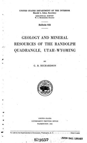 Geology and Mineral Resources of the Randolph Quadrangle, Utah -Wyoming