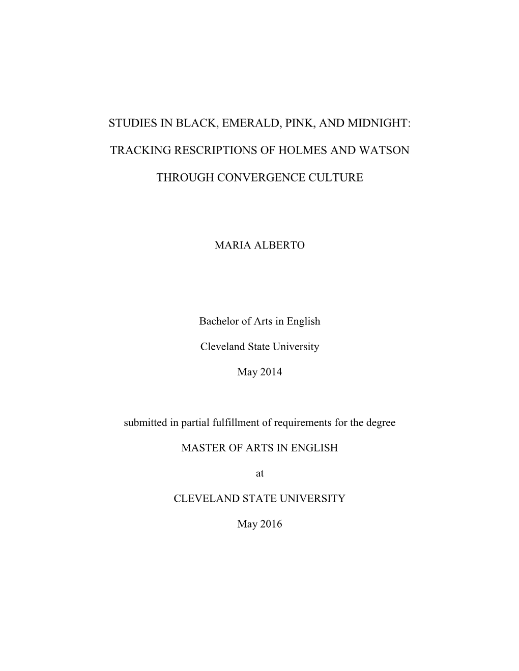 Studies in Black, Emerald, Pink, and Midnight: Tracking Rescriptions of Holmes and Watson Through Convergence Culture