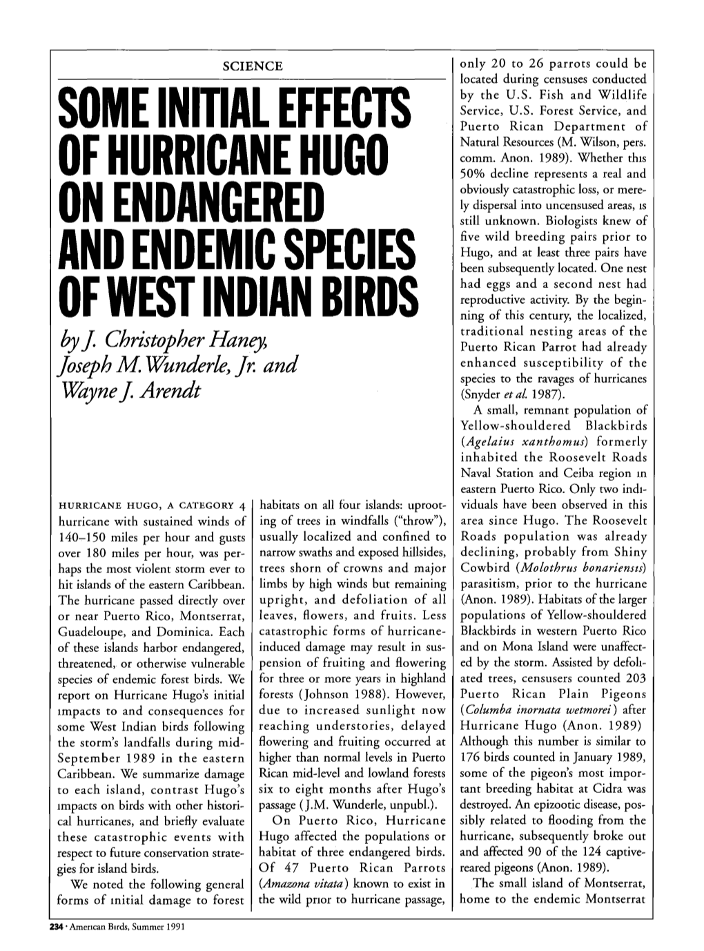 Some Initial Effects of Hurricane Hugo on Endangered and Endemic