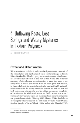 Unflowing Pasts, Lost Springs and Watery Mysteries in Eastern Polynesia ALEXANDER MAWYER