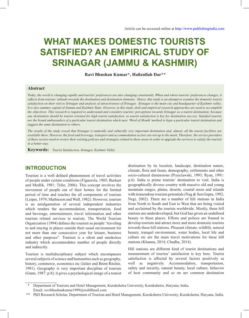 What Makes Domestic Tourists Satisfied? an Empirical Study of Srinagar (Jammu & Kashmir)