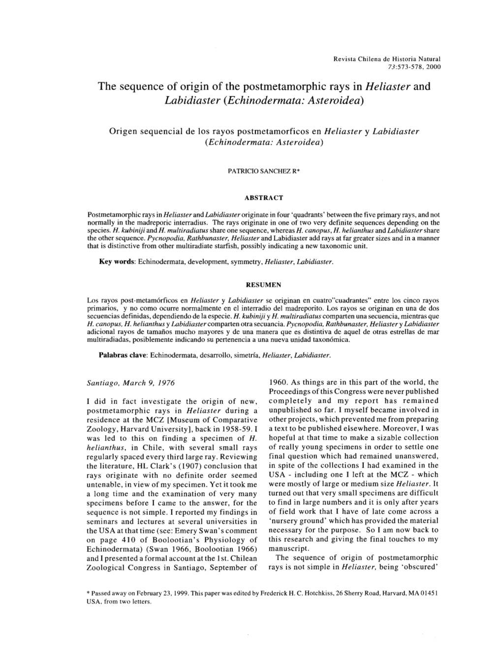 The Sequence of Origin of the Postmetamorphic Rays in Heliaster and Labidiaster (Echinodermata: Asteroidea)