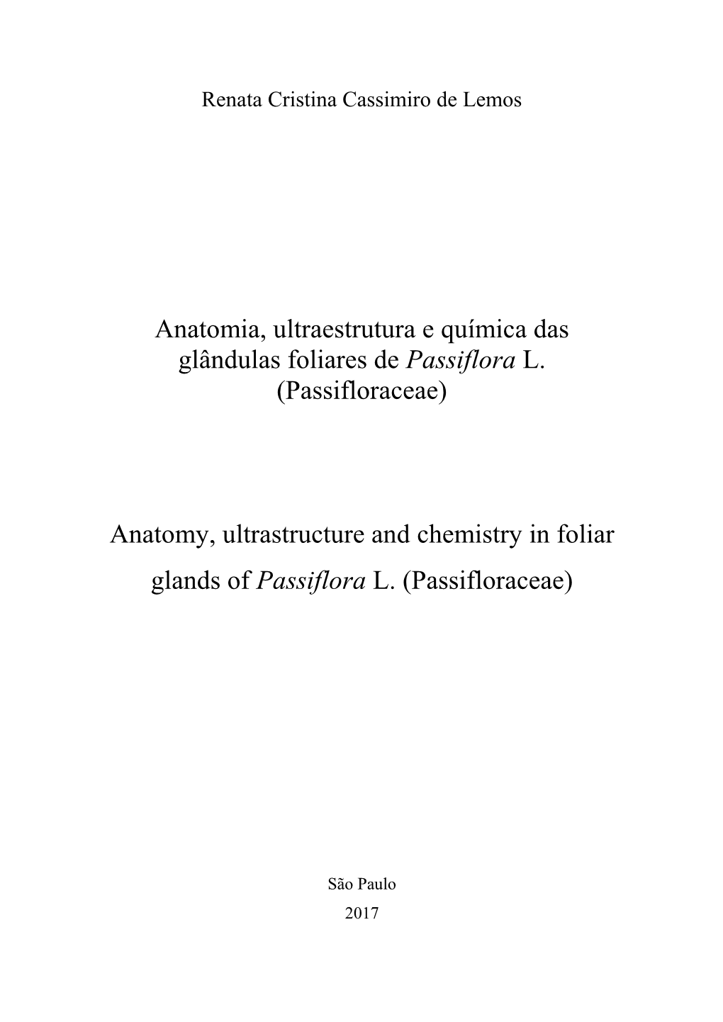 Anatomy, Ultrastructure and Chemistry in Foliar Glands of Passiflora L