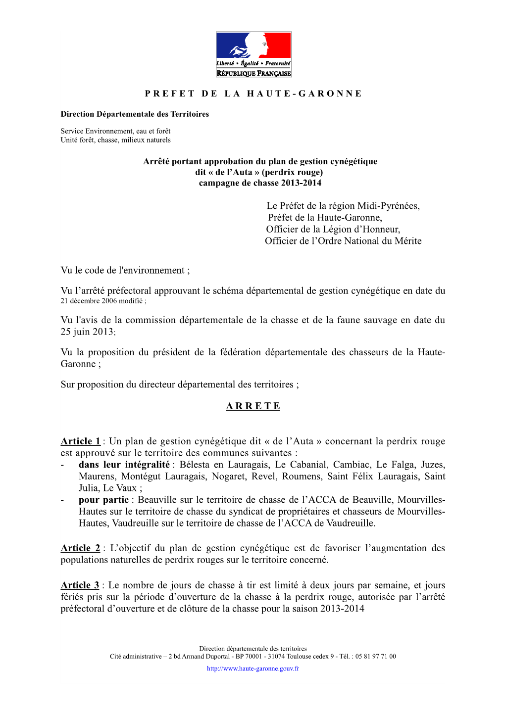 Le Préfet De La Région Midi-Pyrénées, Préfet De La Haute-Garonne, Officier De La Légion D’Honneur, Officier De L’Ordre National Du Mérite