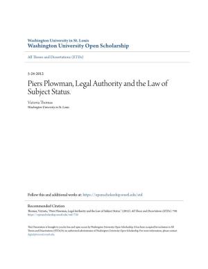 Piers Plowman, Legal Authority and the Law of Subject Status. Victoria Thomas Washington University in St