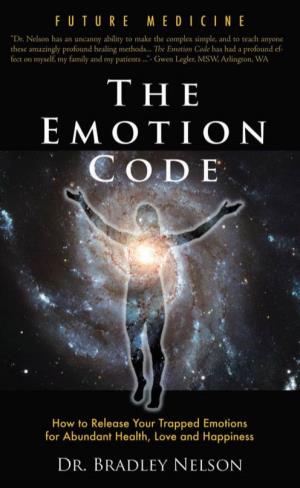 “The Emotional Code” by Dr. Bradley Nelson