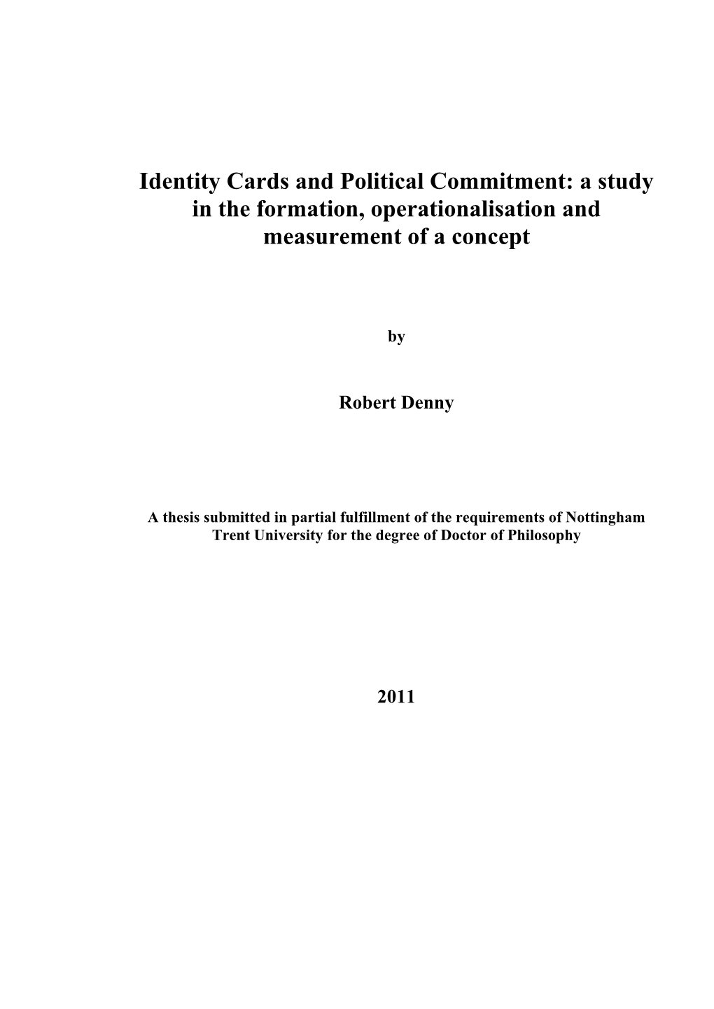 Identity Cards and Political Commitment: a Study in the Formation, Operationalisation and Measurement of a Concept