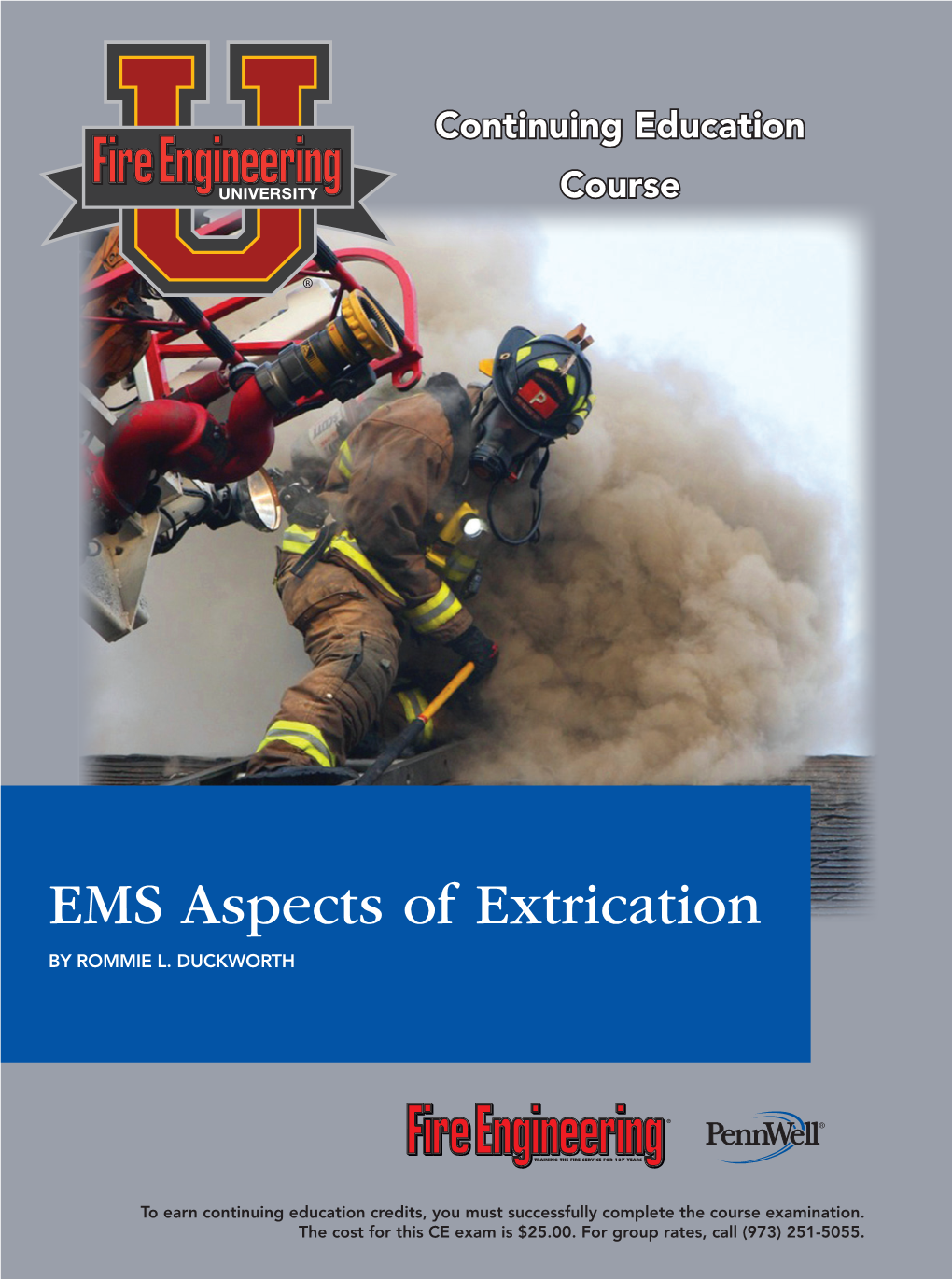 EMS Aspects of Extrication by Rommie L