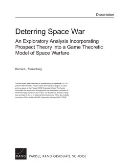 Deterring Space War an Exploratory Analysis Incorporating Prospect Theory Into a Game Theoretic Model of Space Warfare
