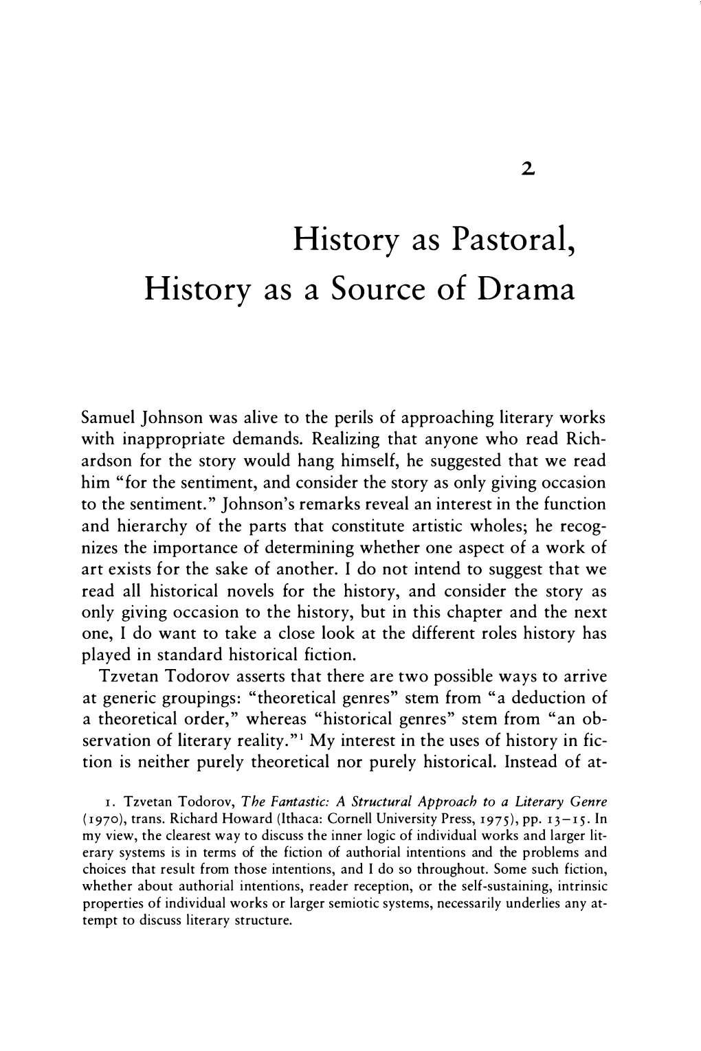 History As Pastoral, History As a Source of Drama