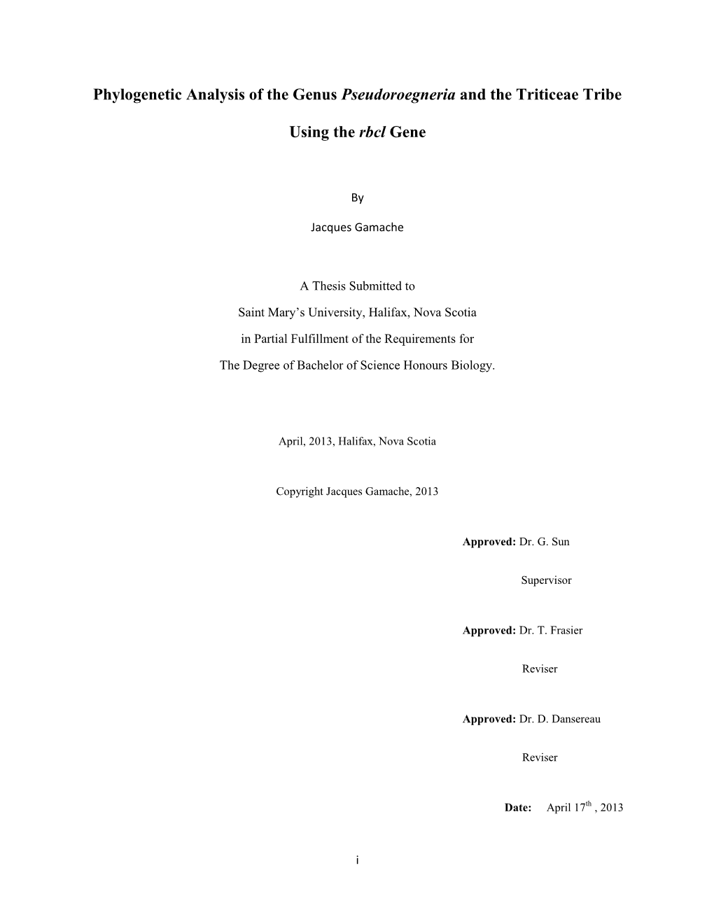 Phylogenetic Analysis of the Genus Pseudoroegneria and the Triticeae Tribe