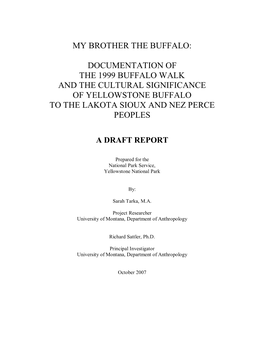Documentation of the 1999 Buffalo Walk and the Cultural Significance of Yellowstone Buffalo to the Lakota Sioux and Nez Perce Peoples