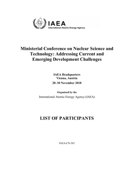 Ministerial Conference on Nuclear Science and Technology: Addressing Current and Emerging Development Challenges LIST of PARTICI