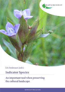 Indicator Species an Important Tool When Preserving the Cultural Landscape