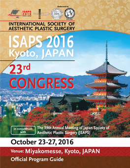 October 23-27, 2016 Venue: Miyakomesse, Kyoto, JAPAN