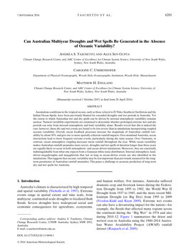 Can Australian Multiyear Droughts and Wet Spells Be Generated in the Absence of Oceanic Variability?