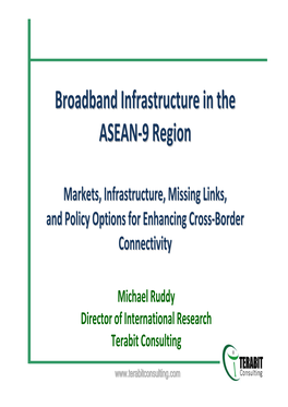Broadband Infrastructure in the ASEAN-9 Region