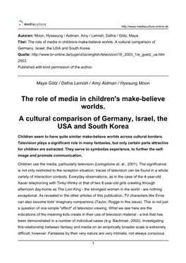 The Role of Media in Children's Make-Believe Worlds. a Cultural Comparison of Germany, Israel, the USA and South Korea