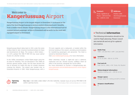 Kangerlussuaq Airport Fax: +299 84 13 60 Greenland