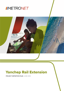 Yanchep Rail Extension PROJECT DEFINITION PLAN JUNE 2018 Contents Foreword