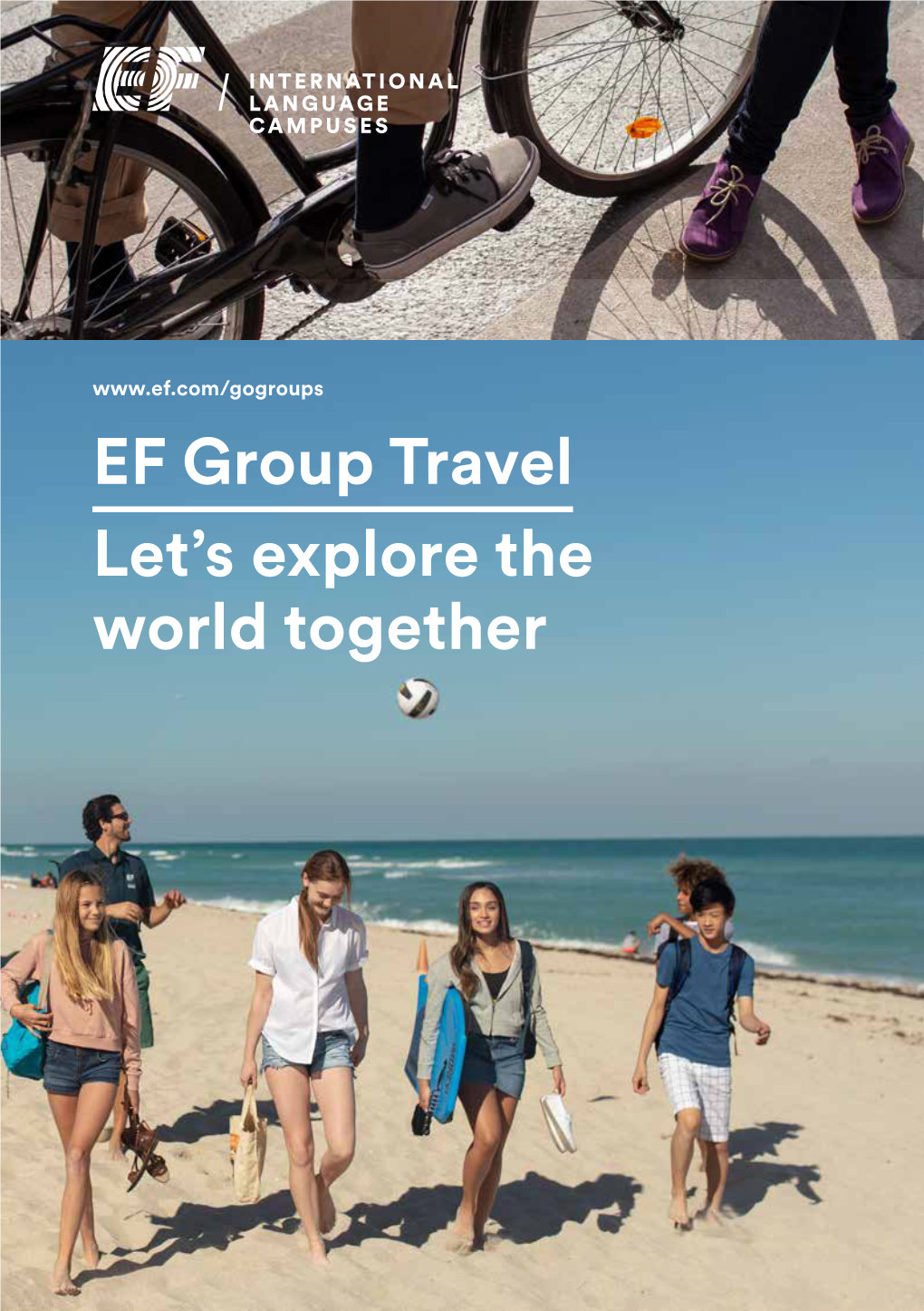 EF Group Travel Let's Explore the World Together