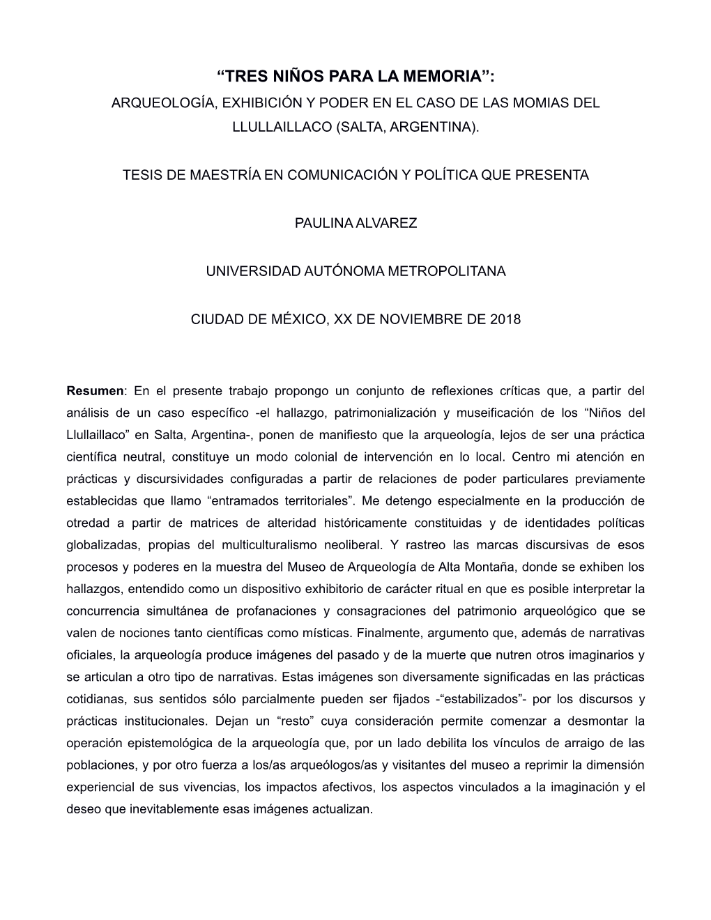 “Tres Niños Para La Memoria”: Arqueología, Exhibición Y Poder En El Caso De Las Momias Del Llullaillaco (Salta, Argentina)