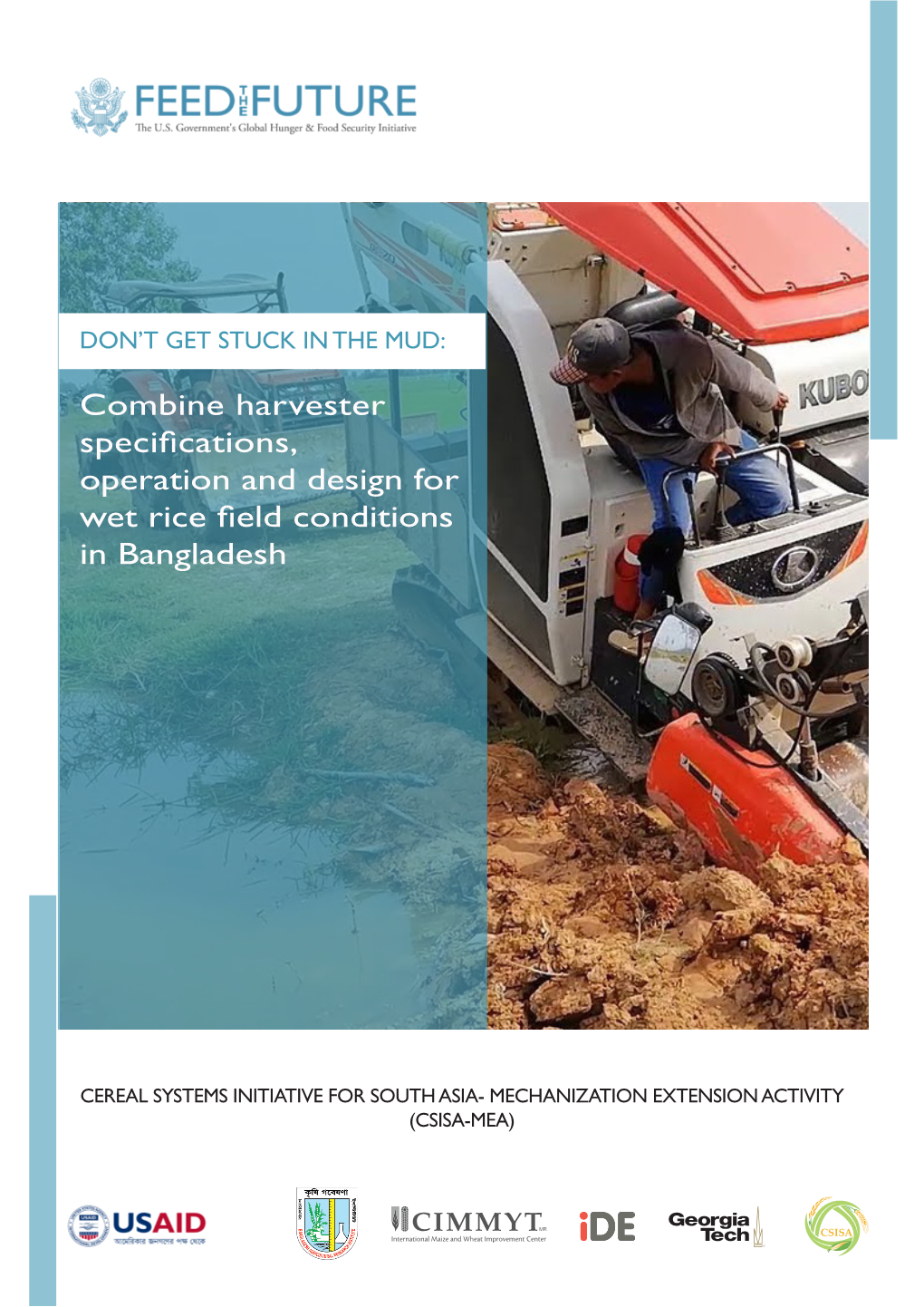 Combine Harvester Specifications, Operation and Design for Wet Rice Field Conditions in Bangladesh