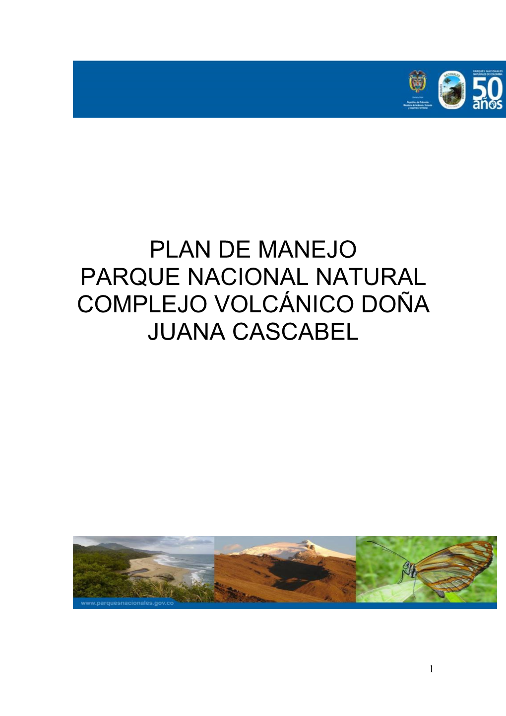 Plan De Manejo Complejo Volcanico Doña Juana Cascabel