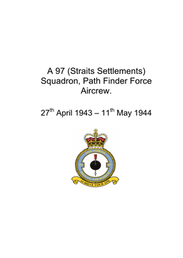 A 97 (Straits Settlements) Squadron, Path Finder Force Aircrew