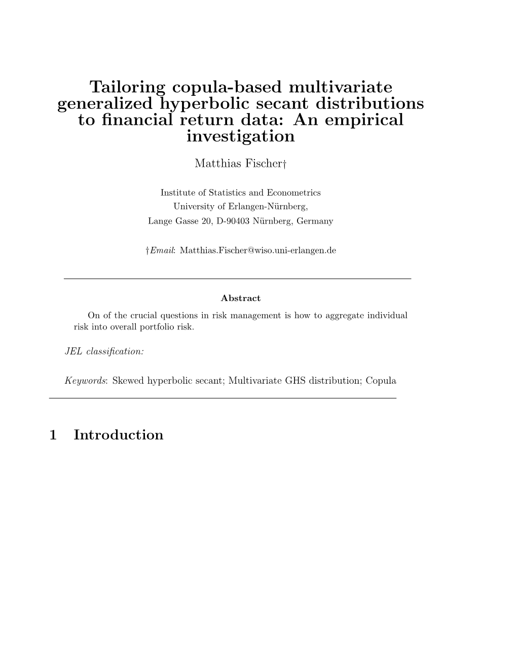 Tailoring Copula-Based Multivariate Generalized Hyperbolic Secant Distributions to ﬁnancial Return Data: an Empirical Investigation